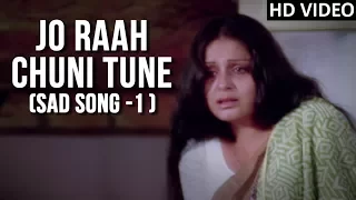 Jo Raah Chuni (Sad Song 1) Full Video Song (HD) | Tapasya | Kishore Kumar Hit Songs | Old Hindi Song