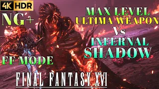 Final Fantasy 16 Ultima Weapon Vs Infernal Shadow Boss Fight | Final Fantasy Mode FF16 New Game Plus