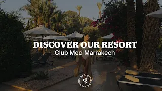Discover the new Club Med Marrakech la Palmeraie | Morocco