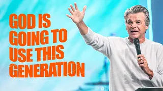 God Is Going To Use This Generation | Pastor Jentezen Franklin