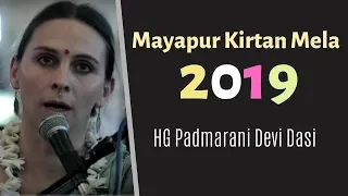 Mayapur Kirtan Mela 2019 (Day 2) - HG Padmarani Devi Dasi