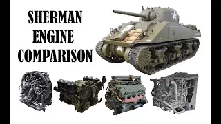 Sherman engine comparison