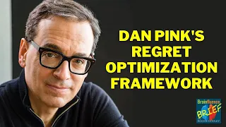 Dan Pink's Regret Optimization Framework