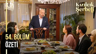 Kızılcık Şerbeti 54. Bölüm Özeti  @showtv