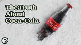 How Coca-Cola Became The Most Popular Beverage in the World