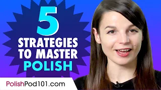 5 Learning Strategies to Jumpstart your Polish