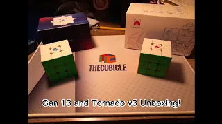 Unboxing and First Impressions of Gan 13 and Tornado v3 | TheCubicle!