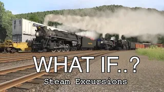 What If..? - Steam Train Excursions