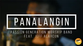 PANALANGIN | PASSION GENERATION WORSHIP BAND | FT. JEFF ALARCON