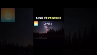 levels of light pollution 👽