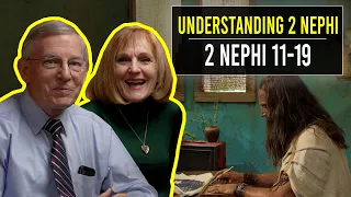 2 Nephi 11-19 | Feb 26-Mar 3 | John W. Welch and Lynne Hilton Wilson | Come Follow Me Book of Mormon