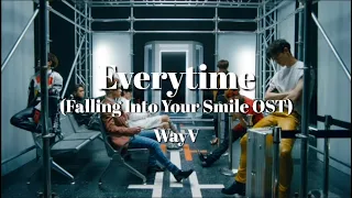 [가사해석] WayV(웨이션브이) - 'Everytime(Falling Into Your Smile OST)' 고갤 들어, 빛나는 별들이 아직 꿈에 남아 있어