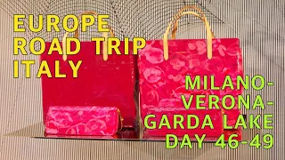 EUROPE ROAD TRIP, DAY 46-49 - MILANO, VERONA, GARDA LAKE, ITALY