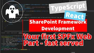 Creating and fast-serving your first SharePoint Framework (SPFx) Web Part
