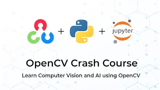 OpenCV Tutorial in 3 Hours -  FULL OpenCV Python Course