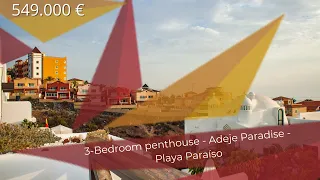 Недвижимость на Тенерифе: 3-спальный пентхаус в Adeje Paradise, Playa Paraiso, Adeje. 549.000€