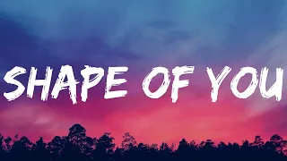 Ed Sheeran - Shape of You (Lyrics Mix) ~ Miguel, Troye Sivan, Charlie Puth