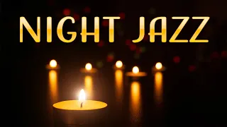 Smooth JAZZ Music - Night Candles JAZZ Playlist For Relaxing