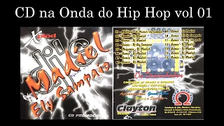 Set CD na Onda do Hip Hop vol 01 Dj Madiel e Dj Ely Sampaio