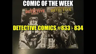 COMIC OF THE WEEK: Detective Comics #833 & 834