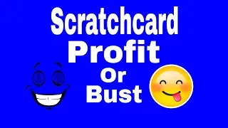 Scratchcards Profit or Bust WOW