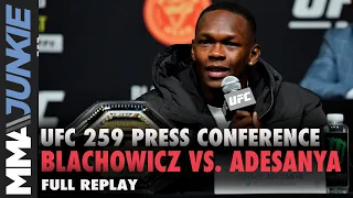 UFC 259: Blachowicz vs. Adesanya pre-fight press conference replay