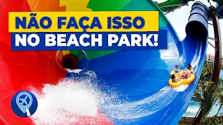 Beach Park: 11 erros que você deve evitar em sua visita