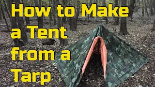 How to Make a Tent with a Tarp