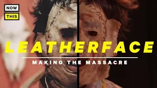 Leatherface: Making the Massacre | Dead Ringer #1 | NowThis Nerd