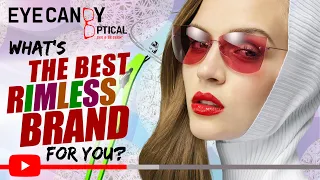 The best rimless glasses for men and women – An Eye Candy Optical Cleveland perspective