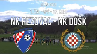 NK Rezovac - NK Došk 2-0 | 02.04.2023 | 17.kolo - 1.ŽNL VPŽ 2022/23