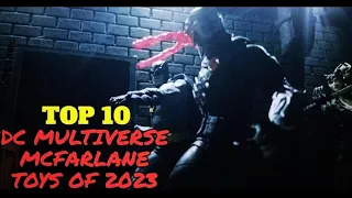 Top 10 DC Multiverse Mcfarlane toys Actionfigures of 2023💥💥💥