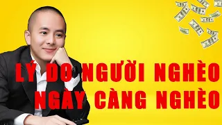 Lý do NGƯỜI NGHÈO ngày càng nghèo | Master Anh Đức