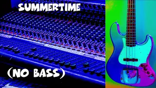 Summertime Backing Track, NO BASS!!!