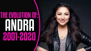 Evolutia lui: Andra [2001 - 2020]