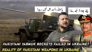 Pakistani Yarmuk rockets failed in Ukraine? | Reality of Pakistani weapons in Ukraine | AM Raad