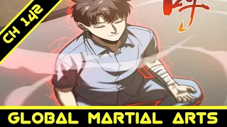 Insufficient || Global Martial Arts Chapter 142 English || AT CHANNEL