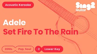 Adele - Set Fire To The Rain (LOWER KEY) Acoustic Karaoke