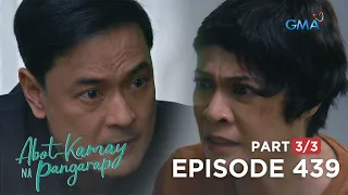 Abot Kamay Na Pangarap: Carlos helps Moira in her predicament! (Full Episode 439 - Part 3/3)