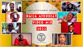 NAIJA AFROBEAT VIDEO MIX 2022 VOL. 4 - ASAKE, RUGER, REMA, TAIYEL, OMAH LAY,  BURNA BOY BY DJ KELDEN