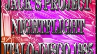 Jack's Project Nightflight 1985 Italo Disco