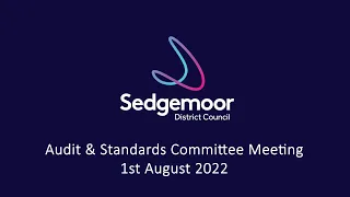 Audit & Standards Committee Meeting - 1st August 2022