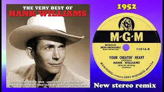 Hank Williams - Your Cheatin' Heart - 2023 stereo remix