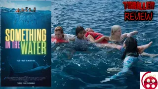 Something In The Water (2024) Thriller Film Review