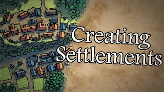Worldbuilding 101 ~ Creating a Settlement