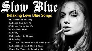 Slow Blues Music  - Best Of Relaxing Love Blues Songs - Relaxing Electric Guitar Blues