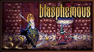 #32 BLASPHEMOUS - Босс Исидора, голос мертвых