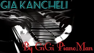 Gia Kancheli - GiGi PianoMan