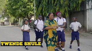 TWENDE SHULE