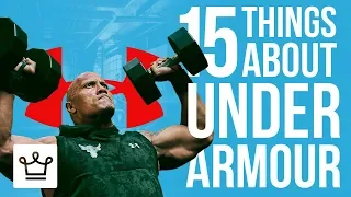 15 Things You Didn't Know About UNDER ARMOUR